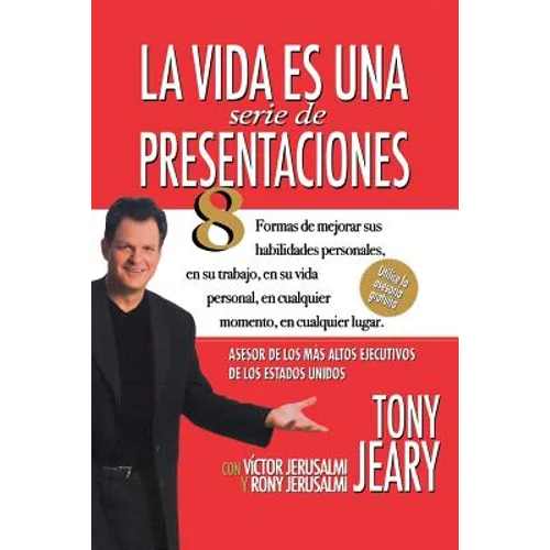 La Vida Es una Serie de Presentaciones - Paperback