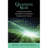 Quantum Shift: Theological and Pastoral Implications of Contemporary Developments in Science - Paperback