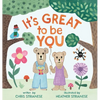 It's Great to Be You: A Story About Friendship, Helping Others, and Self-Esteem - Hardcover