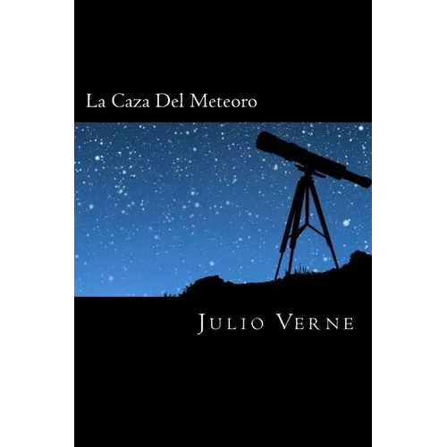 La Caza Del Meteoro (Spanish Edition) - Paperback