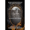 Bound and Betrayed - Paperback