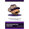 Neuromarketing Armoury - Paperback