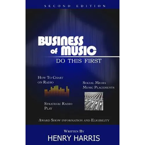 Business of Music: Do This First - Paperback