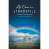 Life Came to a Standstill: True Accounts of Loss, Love, and Hope - Paperback