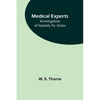 Medical experts: Investigation of Insanity by Juries - Paperback