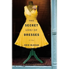 The Secret Lives of Dresses - Paperback