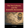 The Two Cultures and the Scientific Revolution - Paperback