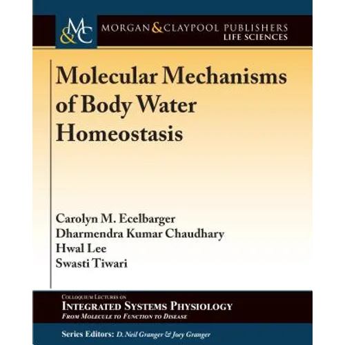 Molecular Mechanisms of Body Water Homeostasis - Paperback