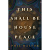 This Shall Be a House of Peace - Paperback