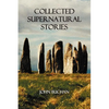Collected Supernatural Stories - Paperback