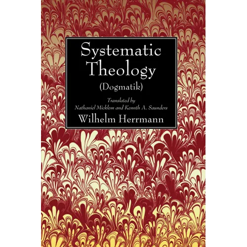 Systematic Theology (Dogmatik) - Paperback