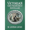 Victorian San Francisco Novellas - Paperback