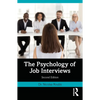The Psychology of Job Interviews - Paperback