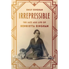 Irrepressible: The Jazz Age Life of Henrietta Bingham - Paperback