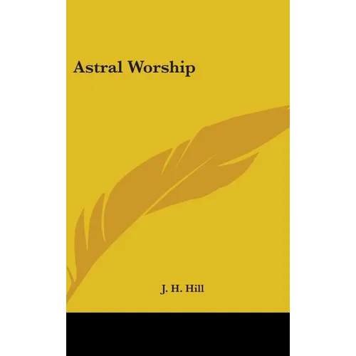 Astral Worship - Hardcover