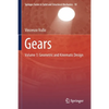 Gears: Volume 1: Geometric and Kinematic Design - Paperback