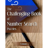 The Challenging Book of Number Search Puzzles Volume 2 - Paperback