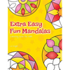 Extra Easy Fun Mandalas Colouring Book For Kids: 40 Very Simple Mandala Designs For Young Children - Paperback