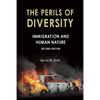 The Perils of Diversity: Immigration and Human Nature - Paperback
