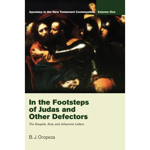 In the Footsteps of Judas and Other Defectors - Hardcover