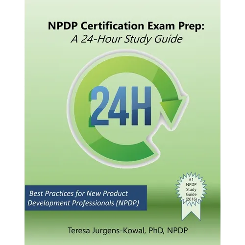 NPDP Certification Exam Prep: A 24-Hour Study Guide - Paperback