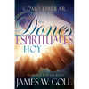 Cómo Liberar Los Dones Espirituales Hoy - Paperback