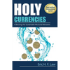 Holy Currencies: Six Blessings for Sustainable Missional Ministries - Paperback