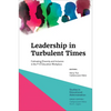 Leadership in Turbulent Times: Cultivating Diversity and Inclusion in the P-12 Education Workplace - Hardcover