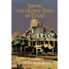 Saving the Oldest Town in Texas - Paperback
