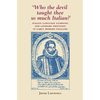 'Who the Devil Taught Thee So Much Italian?': Italian Language Learning and Literary Imitation in Early Modern England - Paperback