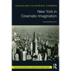 New York in Cinematic Imagination: The Agitated City - Paperback