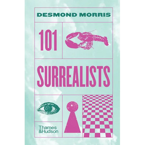 101 Surrealists - Hardcover