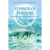 Voyage of Purpose: Spiritual Wisdom from Near-Death Back to Life - Paperback