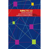 Impacto 2.0: Nuevos mecanismos para vincular investigación académica y políticas públicas - Paperback