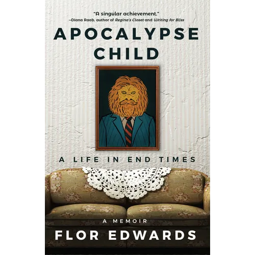 Apocalypse Child: A Life in End Times - Paperback