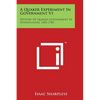 A Quaker Experiment In Government V1: History Of Quaker Government In Pennsylvania, 1682-1783 - Paperback