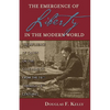 The Emergence of Liberty in the Modern World - Paperback