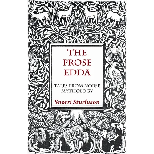 The Prose Edda - Tales from Norse Mythology - Hardcover