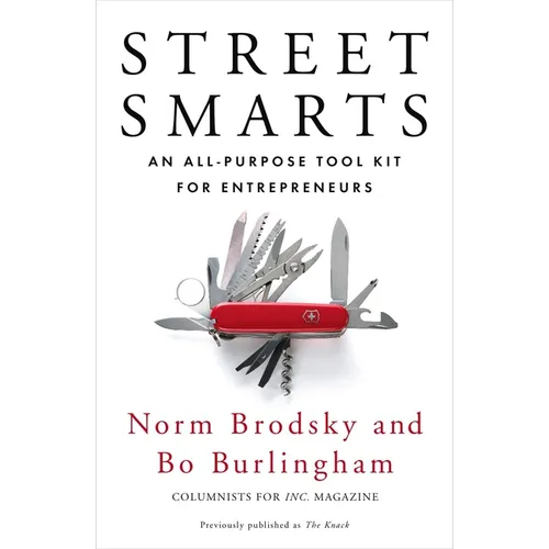 Street Smarts: An All-Purpose Tool Kit for Entrepreneurs - Paperback