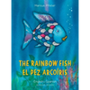 The Rainbow Fish/El Pez Arcoíris English/Spanish: (Bilingual Edition) - Paperback