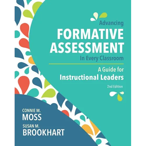 Advancing Formative Assessment in Every Classroom: A Guide for Instructional Leaders - Paperback