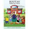 Rootas: Making New Friends: Friendship. Kindness. Forgiveness - Hardcover