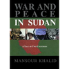 War and Peace In The Sudan: A Tale of Two Countries - Paperback
