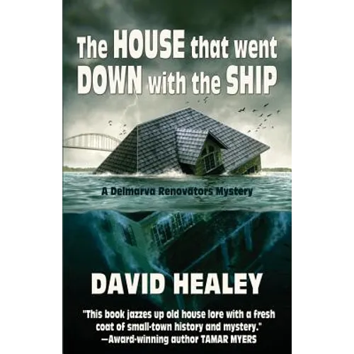 The House That Went Down with the Ship - Paperback