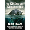 The House That Went Down with the Ship - Paperback