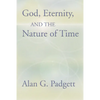 God, Eternity and the Nature of Time - Paperback