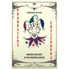Pranksters: Making Mischief in the Modern World - Hardcover