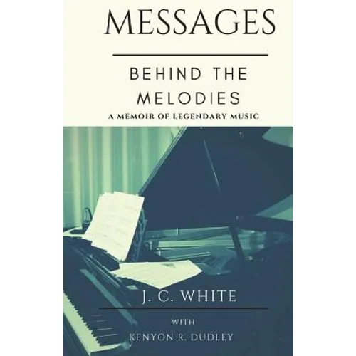 Messages Behind the Melodies - Paperback