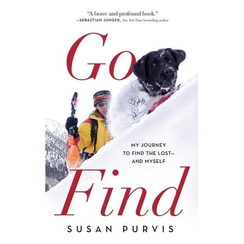 Go Find: My Journey to Find the Lost--And Myself - Paperback