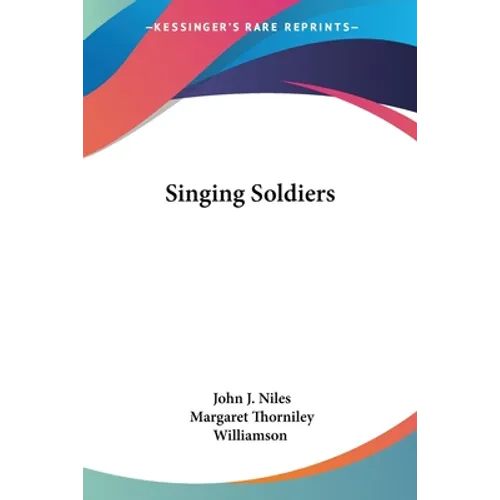 Singing Soldiers - Paperback